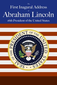 Abraham Lincoln's First Inaugural Address kapağı